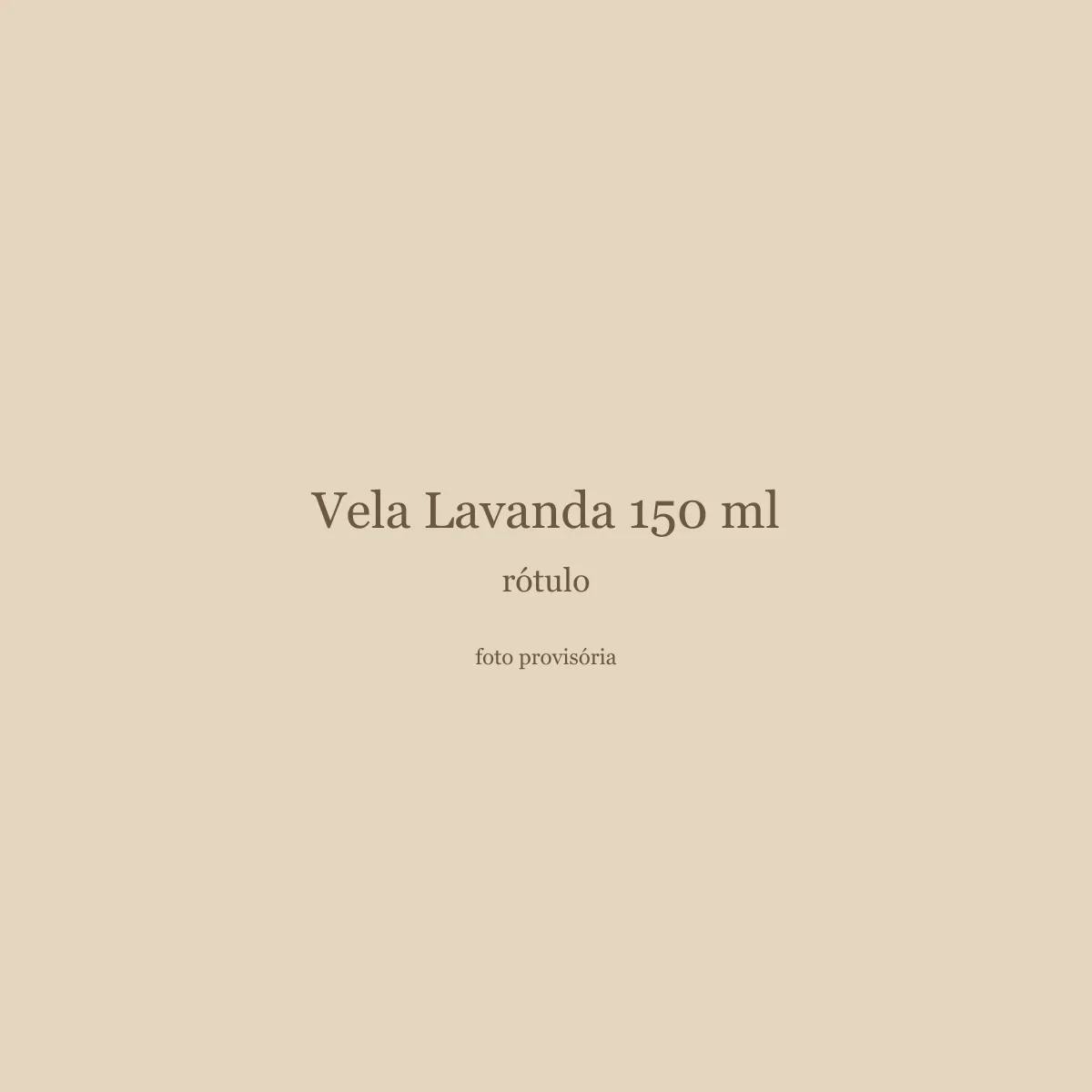Vela Lavanda 150 ml, rótulo